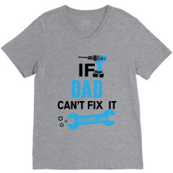 If Dad Can't Fix It No One Can V-Neck Tee | Artistshot