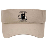 My Nice Button Is Out Of Order But My Bite Me Button Works T Shirt Visor Hat | Artistshot