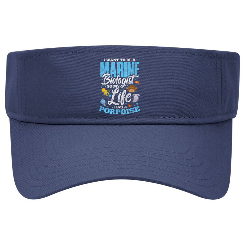 I Want To Be Marine Biologist So Life Has A Porpoise Grunge Visor Hat | Artistshot