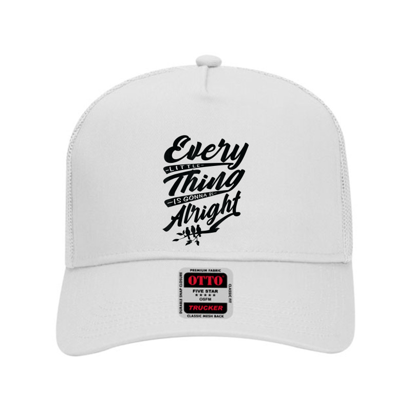 Every Little Thing Is Skirt Be Alright Bird T Shirt Mesh Back Trucker Hat | Artistshot