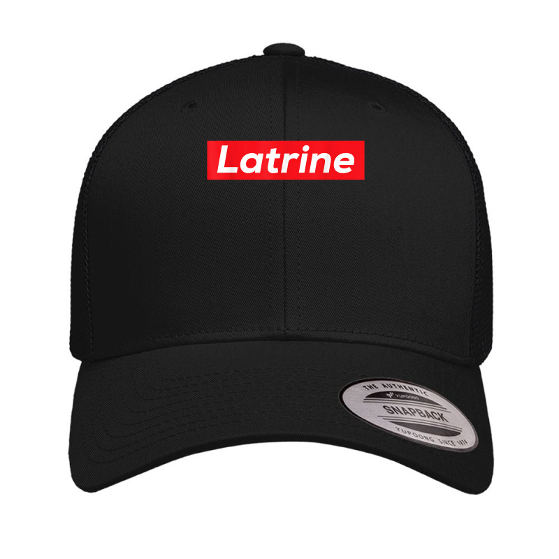 Latrine T Shirt Retro Trucker Cap by kalellwhistlehunt | Artistshot