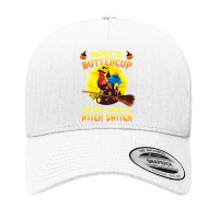 Chicken Cock Buckle Up Buttercup You Just Flipped 258 Hen Chick Yupoong Trucker Cap | Artistshot