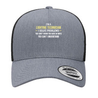 Lighting Technician I Solve Problems Funny Gift Yupoong Trucker Cap | Artistshot