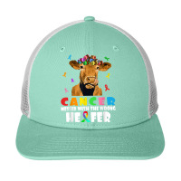 Cancer Messed With The Wrong Heifer Cow Lover Fight Cancer Snapback Trucker Cap | Artistshot