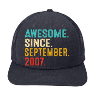 Awesome Since September 2007 15th Bday Gift 15 Year Old Boy Snapback Trucker Cap | Artistshot