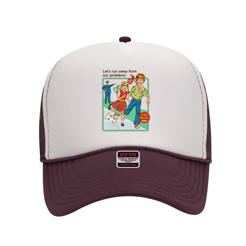 Let's Run Away Foam Trucker Hat by BrendonPatton | Artistshot