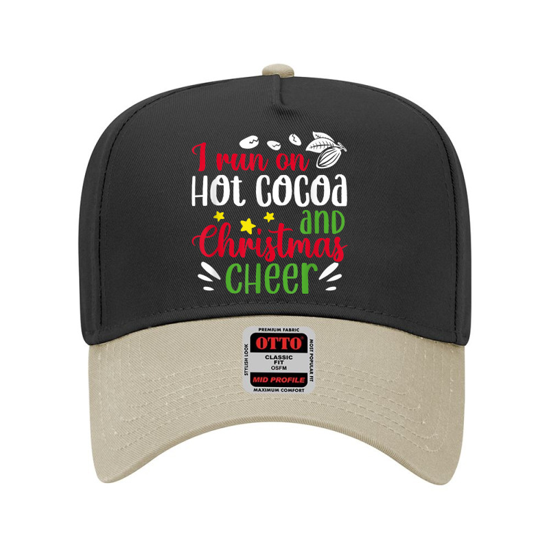 I Run On Hot Cocoa And Christmas Cheer Merry Xmas Adjustable Baseball Cap by Garnet | Artistshot