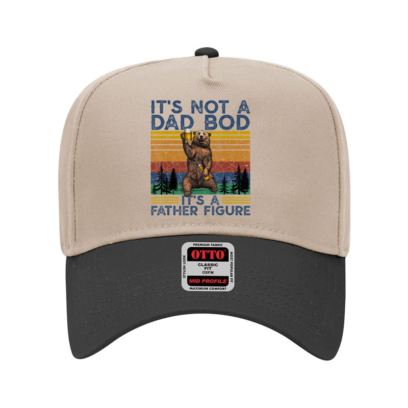 Mens It's Not A Dad Bod It's A Father Figure Bear Camping Adjustable Baseball Cap by cm-arts | Artistshot