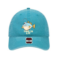 This Is Lit Angler Fish Monster Fishing Fisherman Anglerfish Dyed Cap | Artistshot