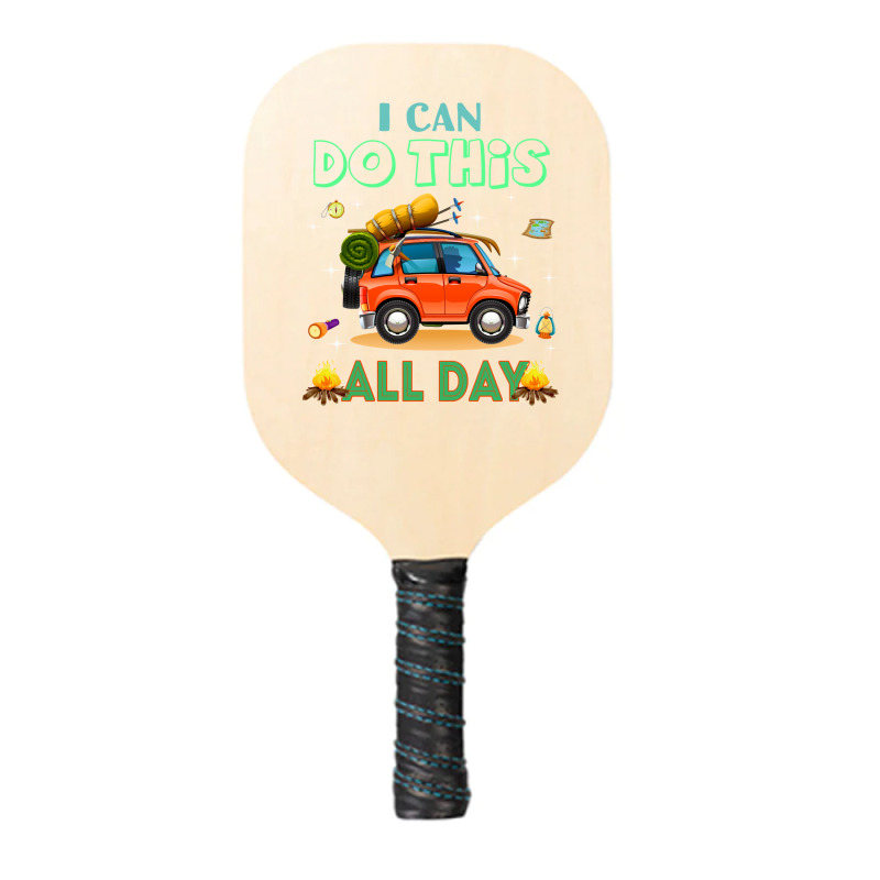 Camp Camping I Canall Day Funny T Camper Pickleball Paddle | Artistshot