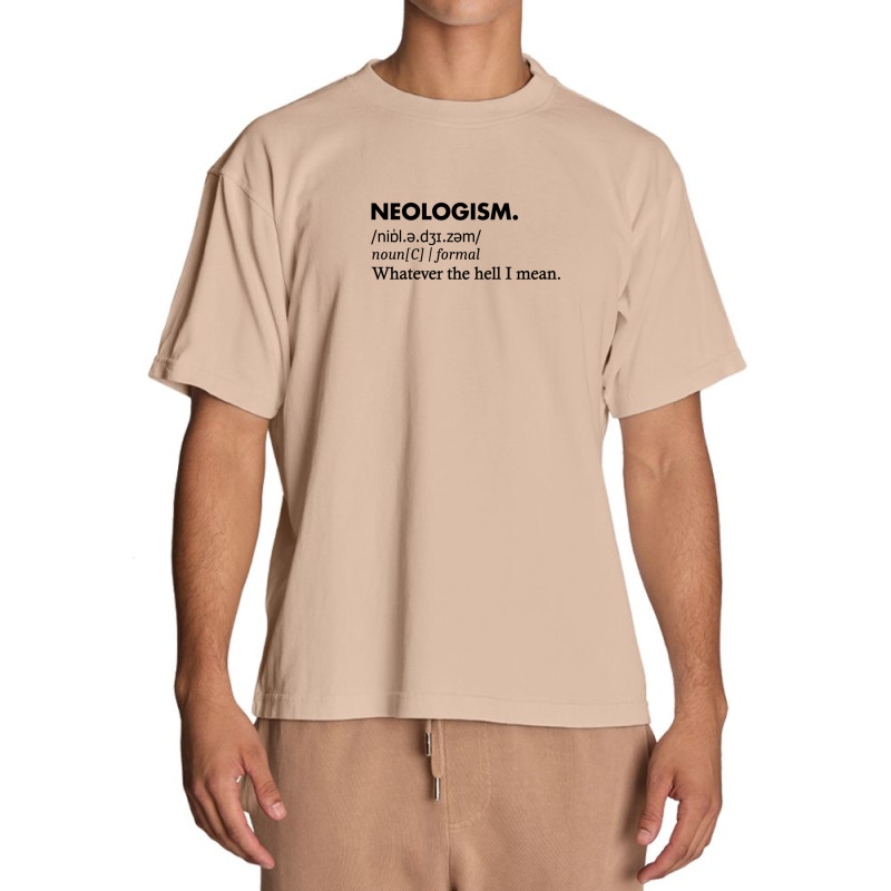 Neologism Definition Tee Shirt 1 Urban Heavy T-shirt by MilletteHawks | Artistshot