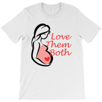 Love Them Both T-shirt | Artistshot