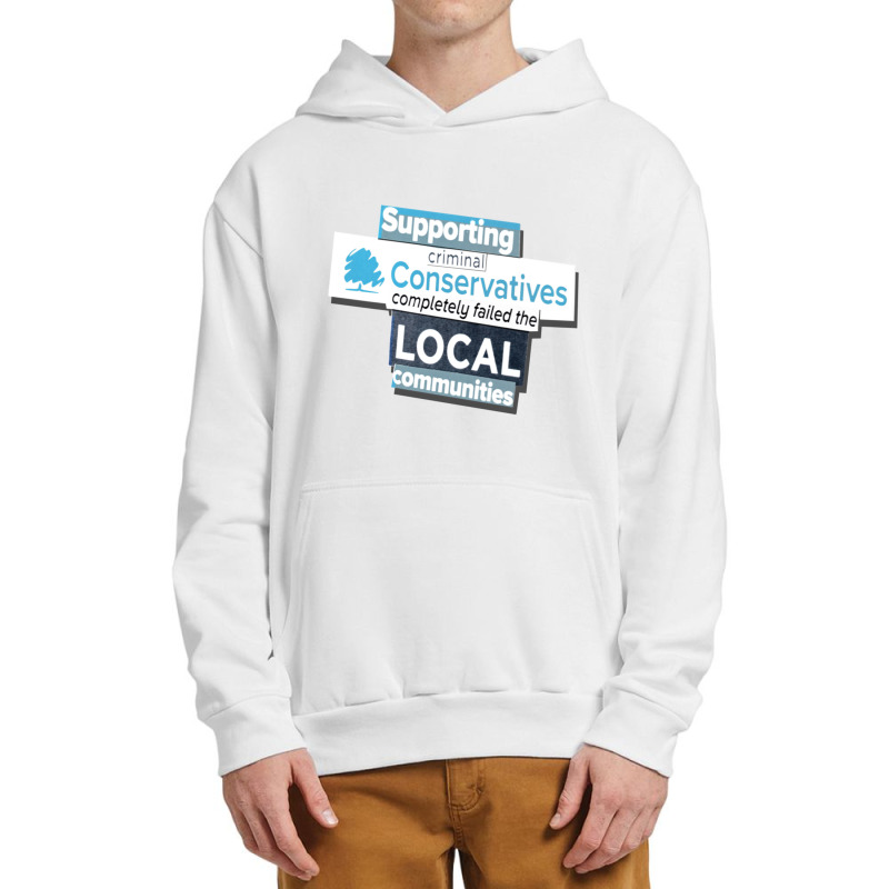 Conservatives Fail Us Urban Pullover Hoodie | Artistshot