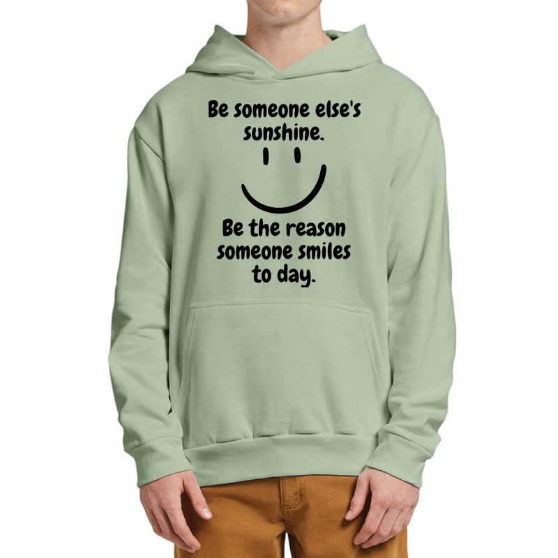 Be Someone Else_s Sunshine Urban Pullover Hoodie by HISHIMUCHILDRESS | Artistshot