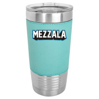 Mezzala Classic Leatherette Tumbler | Artistshot