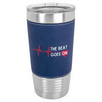 Heart Attack Surgery The Beat Goes On Survivor Rehab Recover Long Slee Leatherette Tumbler | Artistshot