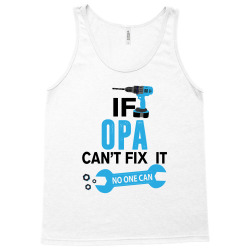 If Opa Can't Fix It No One Can Tank Top | Artistshot