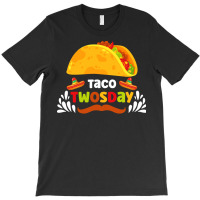 Taco 2nd Tuesday Merch For Teachers T  Shirt Taco Twosday February 2nd T-shirt | Artistshot