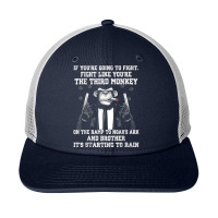 If You're Going To Fight Fight Like The Third Monkey T Shirt Snapback Trucker Cap | Artistshot