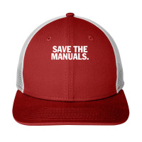 Save The Manuals T-shirt. Limited Edition Design! Snapback Trucker Cap | Artistshot