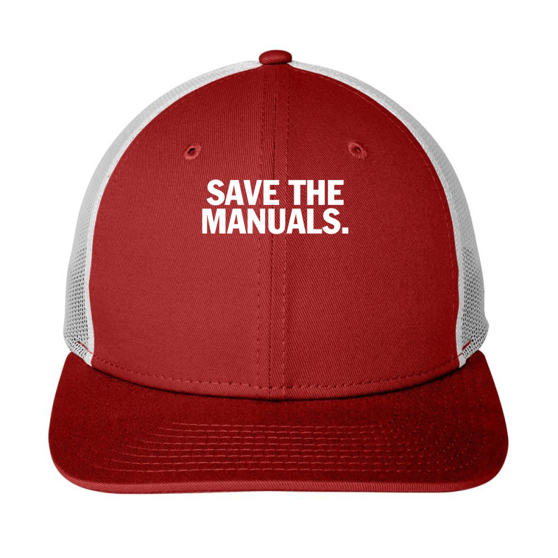 Save The Manuals T-shirt. Limited Edition Design! Snapback Trucker Cap by cm-arts | Artistshot