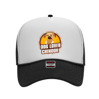 Chinook Lover Dog Breed T Shirt Foam Trucker Hat | Artistshot