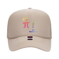 Pi Day Pi Math Pi Symbol Funny Math Get Real Be Rational T Shirt Foam Trucker Hat | Artistshot