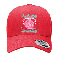 Dressmaker T  Shirt Crocheting Keeps Me From Unravelling T  Shirt Yupoong Trucker Cap | Artistshot