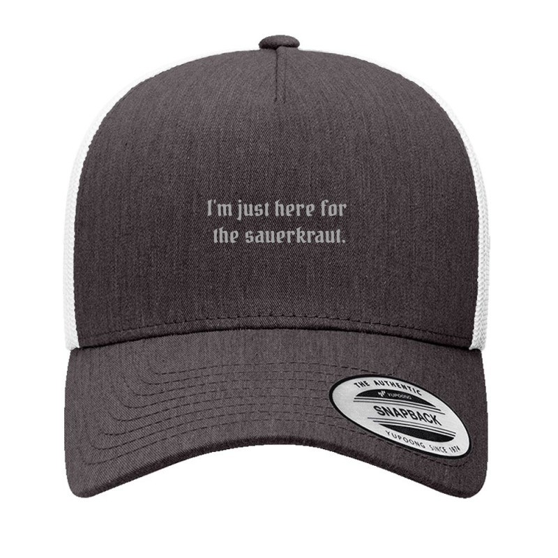 I'm Just Here For The Sauerkraut Yupoong Trucker Cap by afroiani | Artistshot