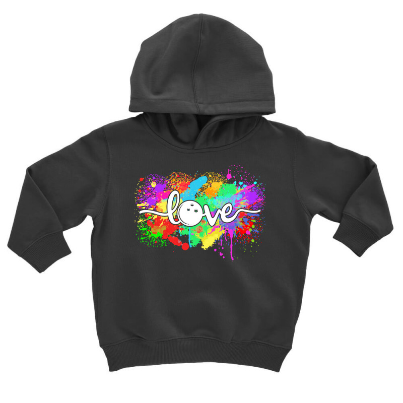 Bowling T  Shirt Bowling Love Colourful Typography Bowler Sport T  Shi Toddler Hoodie | Artistshot