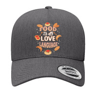 Food Is My Love Language T  Shirt Food Is My Love Language T  Shirt Yupoong Trucker Cap | Artistshot