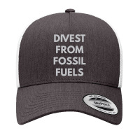 Divest From Fossil Fuels Yupoong Trucker Cap | Artistshot