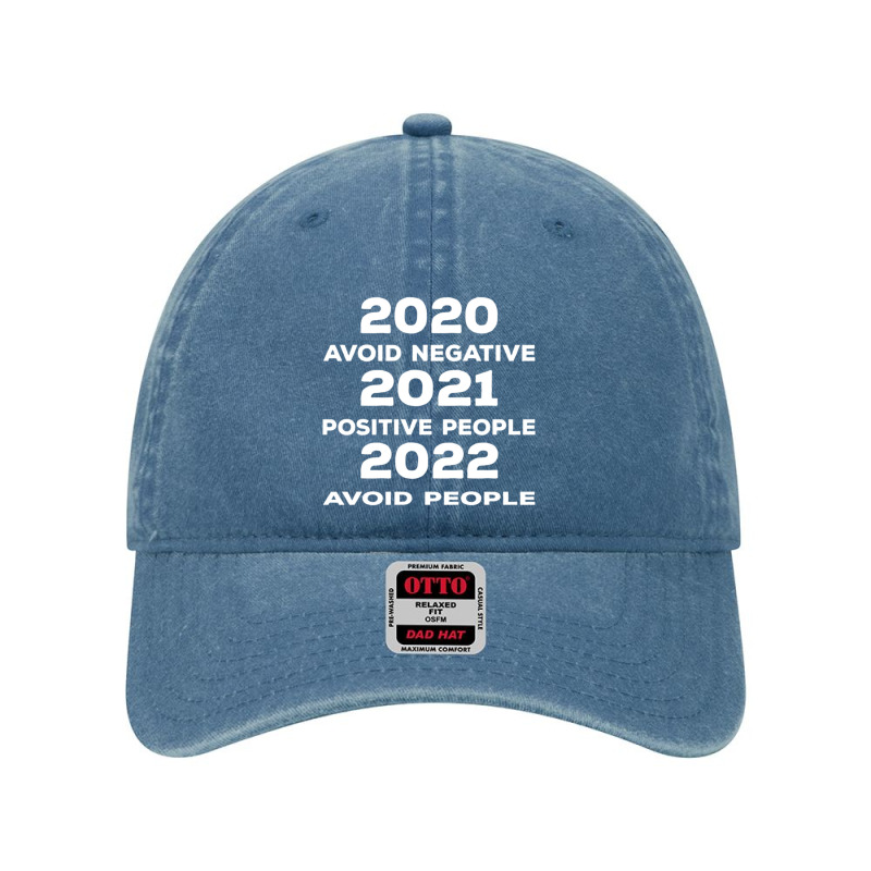 Avoid Negative, Positive People Sarcastic New Year Eve 2022 Dyed Cap by cm-arts | Artistshot