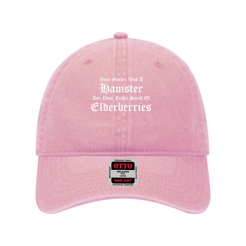 Your Mother Was A Hamster, Your Father Smelt Of Elderberries Dyed Cap | Artistshot