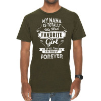 My Nana Is Totally My Most Favorite Girl Vintage T-shirt | Artistshot