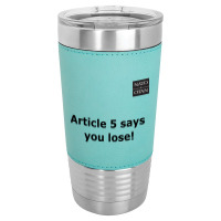 Nato Article 5 Leatherette Tumbler | Artistshot