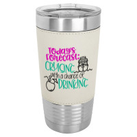 Todays Forecast Cruising With A Chance Of Drinking Relaxed Fit Leatherette Tumbler | Artistshot