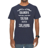 The Man  The Myth   The Legend - Grandpa Vintage T-shirt | Artistshot