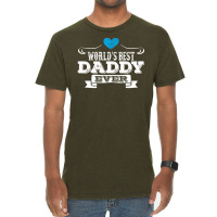 World's Best Daddy Ever Vintage T-shirt | Artistshot