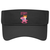 It Gonna Be Otay  (26) Visor Hat | Artistshot