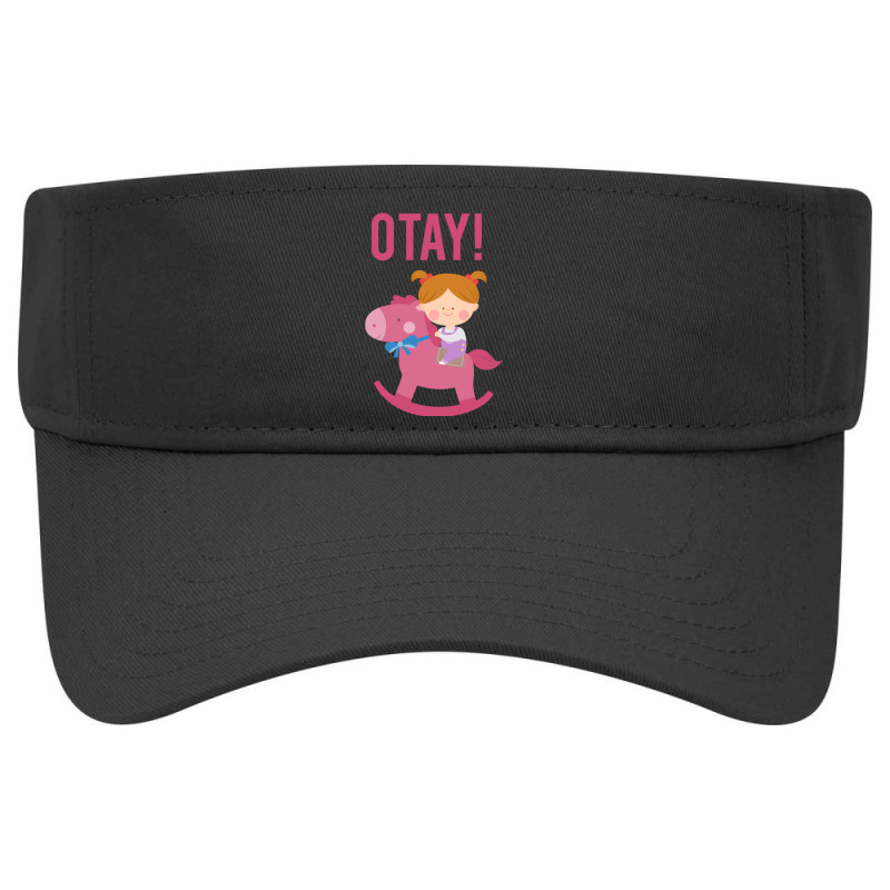 It Gonna Be Otay  (26) Visor Hat | Artistshot