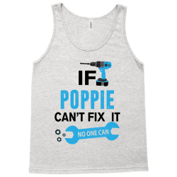 if poppie cant fix it no one can Tank Top | Artistshot