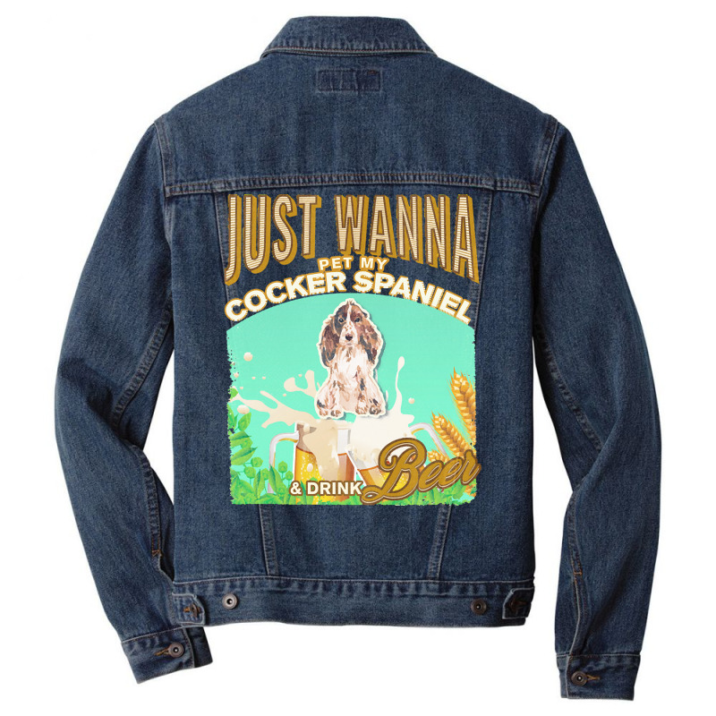 Brown Cocker Spaniel T  Shirt Dog Owner, Just Wanna Pet My Brown Cocke Men Denim Jacket by fbeatty650 | Artistshot