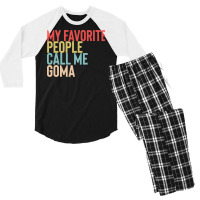 Mothers Day Gift Ideas T  Shirt My Favorite People Calls Me Goma Shirt Men's 3/4 Sleeve Pajama Set | Artistshot