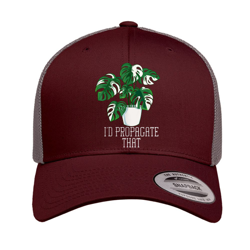 I'd Propagate That Funny Crazy Plant Lady Monstera Deliciosa T Shirt Retro Trucker Cap by lelalucin | Artistshot