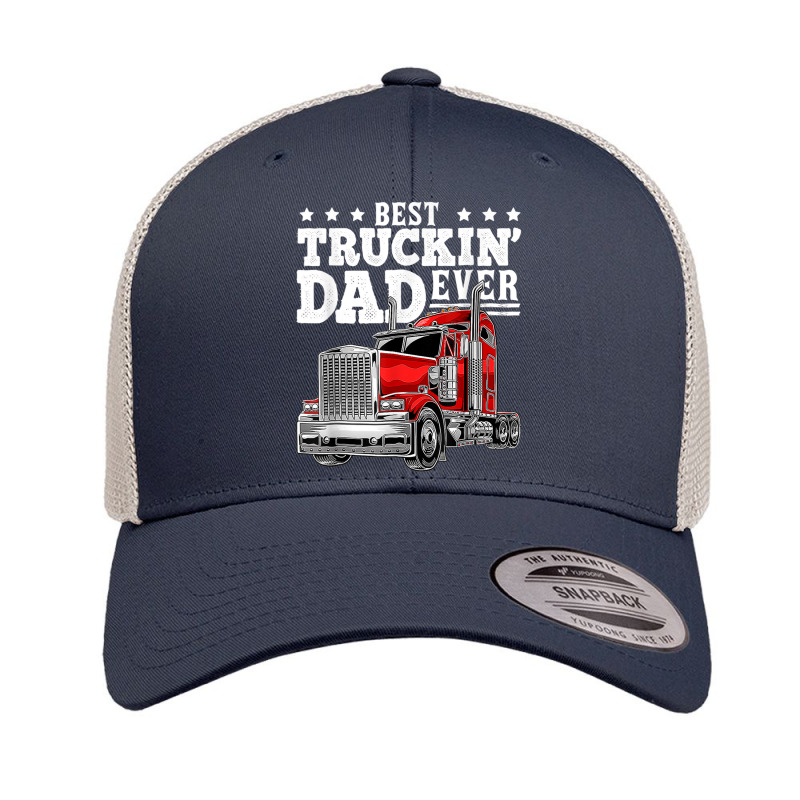 Trucker Best Truckin Dad Ever Big Rig Trucker Father's Day 207 Retro Trucker Cap by urethrapricey | Artistshot