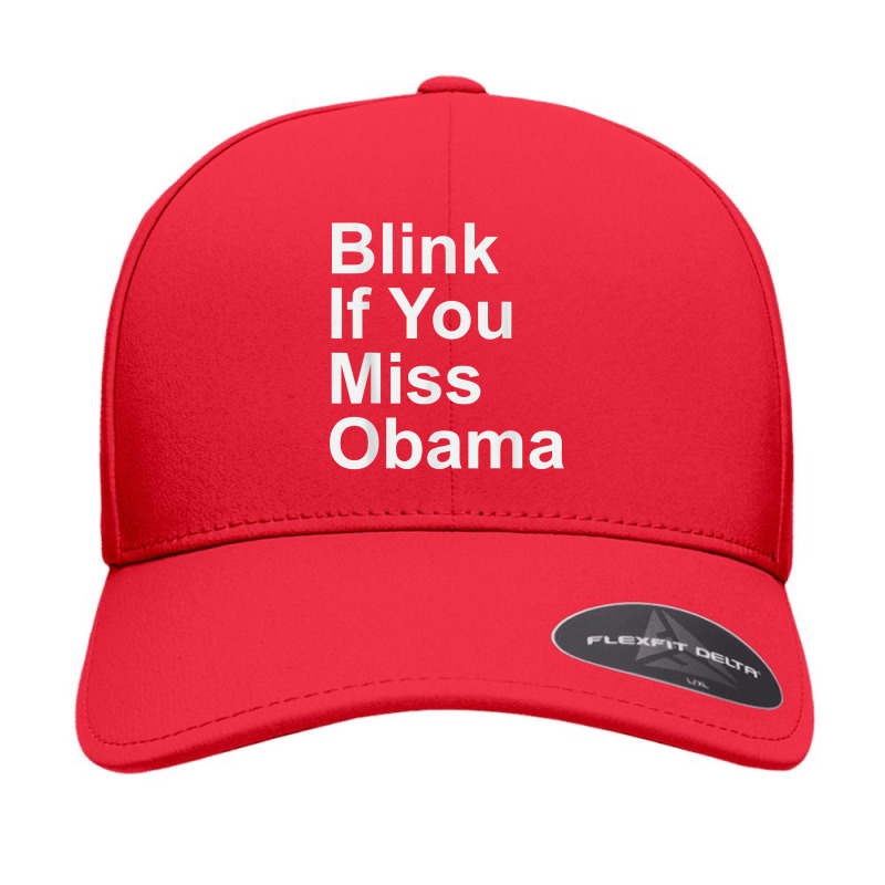 Blink If You Miss Obama Funny Democrat Tshirt Seamless Cap by MoczoTenleigh | Artistshot