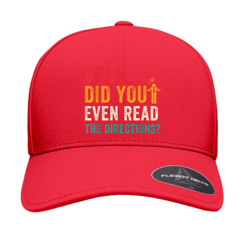 Mens Bruh Did You Even Read The Directions Funny Teacher Sayings Seamless Cap | Artistshot