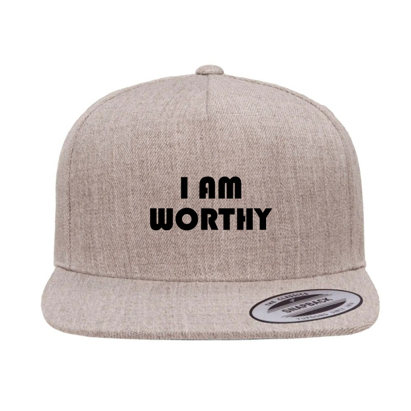 I Am Worthy 5 Panel Snapback Cap | Artistshot