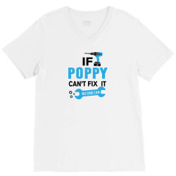 If Poppy Can't Fix It No One Can V-Neck Tee | Artistshot